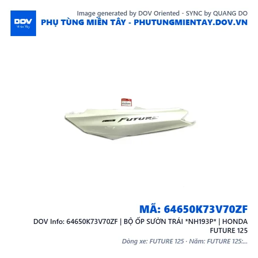 64650K73V70ZF | BỘ ỐP SƯỜN TRÁI *NH193P* | HONDA FUTURE 125 — 64650K73V70ZF