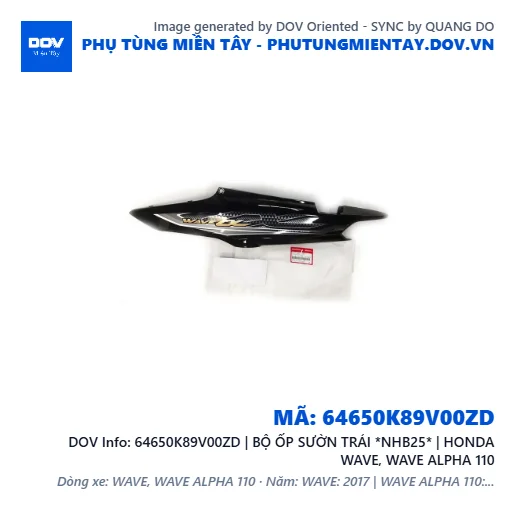 64650K89V00ZD | BỘ ỐP SƯỜN TRÁI *NHB25* | HONDA WAVE, WAVE ALPHA 110 — 64650K89V00ZD