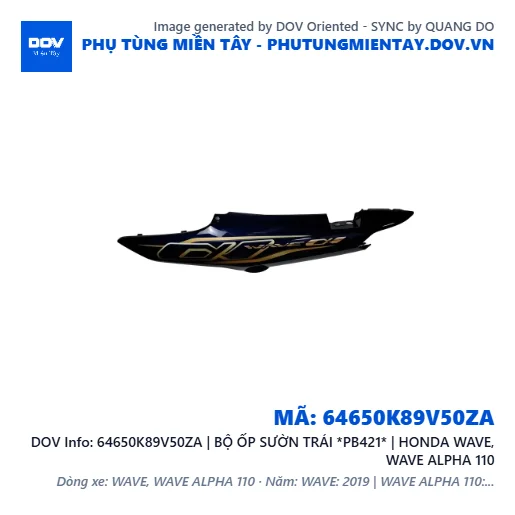 64650K89V50ZA | BỘ ỐP SƯỜN TRÁI *PB421* | HONDA WAVE, WAVE ALPHA 110 — 64650K89V50ZA