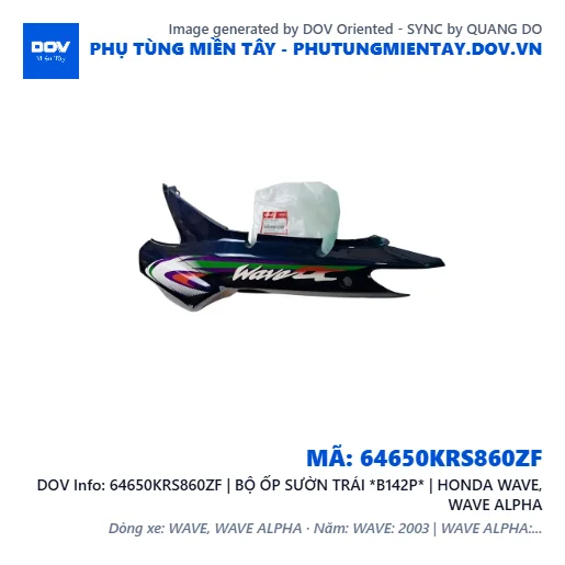 64650KRS860ZF | BỘ ỐP SƯỜN TRÁI *B142P* | HONDA WAVE, WAVE ALPHA — 64650KRS860ZF