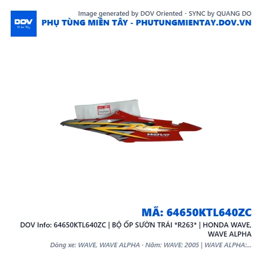64650KTL640ZC | BỘ ỐP SƯỜN TRÁI *R263* | HONDA WAVE, WAVE ALPHA — 64650KTL640ZC