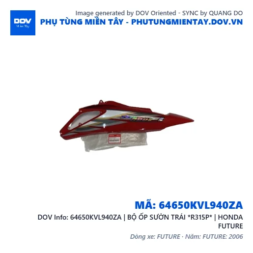 64650KVL940ZA | BỘ ỐP SƯỜN TRÁI *R315P* | HONDA FUTURE — 64650KVL940ZA