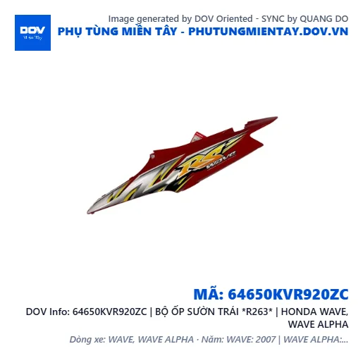 64650KVR920ZC | BỘ ỐP SƯỜN TRÁI *R263* | HONDA WAVE, WAVE ALPHA — 64650KVR920ZC