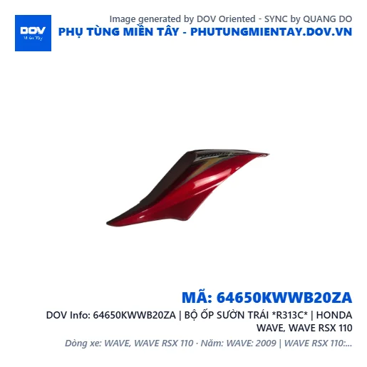 64650KWWB20ZA | BỘ ỐP SƯỜN TRÁI *R313C* | HONDA WAVE, WAVE RSX 110 — 64650KWWB20ZA