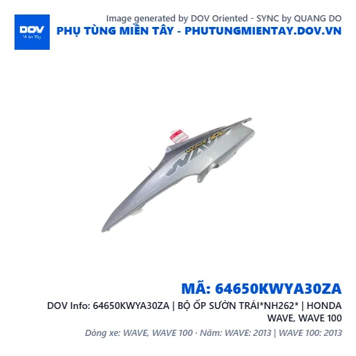 64650KWYA30ZA | BỘ ỐP SƯỜN TRÁI*NH262* | HONDA WAVE, WAVE 100 — 64650KWYA30ZA