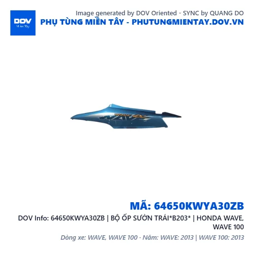 64650KWYA30ZB | BỘ ỐP SƯỜN TRÁI*B203* | HONDA WAVE, WAVE 100 — 64650KWYA30ZB