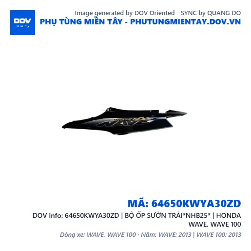 64650KWYA30ZD | BỘ ỐP SƯỜN TRÁI*NHB25* | HONDA WAVE, WAVE 100 — 64650KWYA30ZD