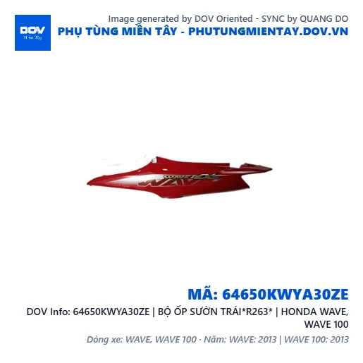 64650KWYA30ZE | BỘ ỐP SƯỜN TRÁI*R263* | HONDA WAVE, WAVE 100 — 64650KWYA30ZE