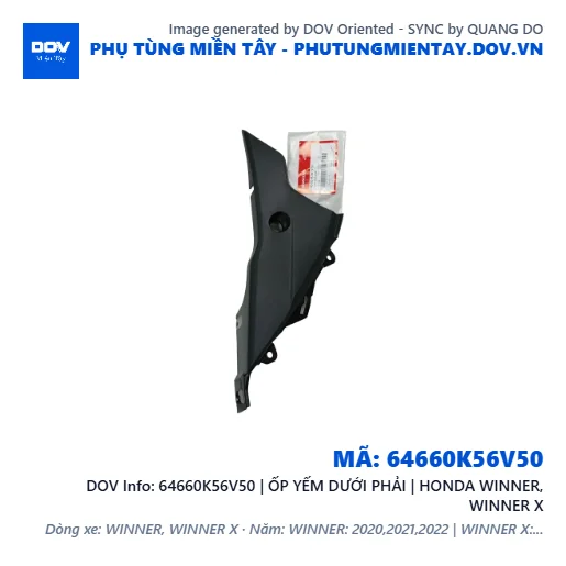 64660K56V50 | ỐP YẾM DƯỚI PHẢI | HONDA WINNER, WINNER X — 64660K56V50