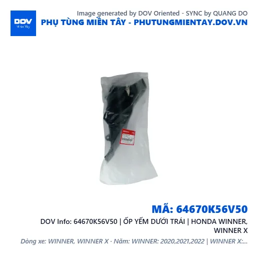 64670K56V50 | ỐP YẾM DƯỚI TRÁI | HONDA WINNER, WINNER X — 64670K56V50