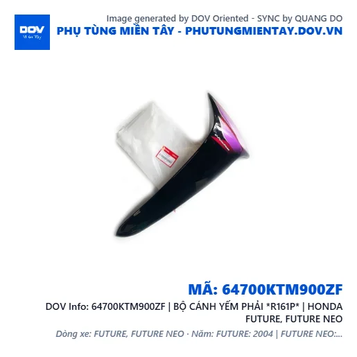 64700KTM900ZF | BỘ CÁNH YẾM PHẢI *R161P* | HONDA FUTURE, FUTURE NEO — 64700KTM900ZF