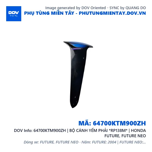 64700KTM900ZH | BỘ CÁNH YẾM PHẢI *RP138M* | HONDA FUTURE, FUTURE NEO — 64700KTM900ZH