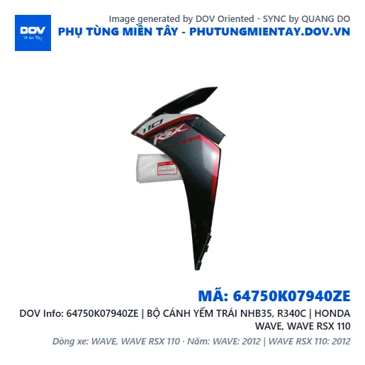 64750K07940ZE | BỘ CÁNH YẾM TRÁI NHB35, R340C | HONDA WAVE, WAVE RSX 110 — 64750K07940ZE