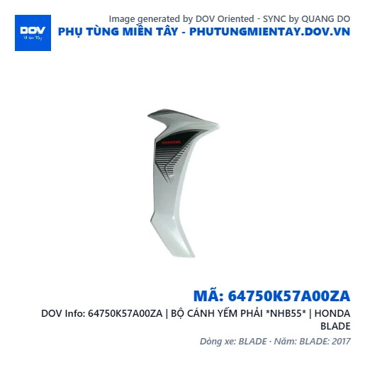 64750K57A00ZA | BỘ CÁNH YẾM PHẢI *NHB55* | HONDA BLADE — 64750K57A00ZA