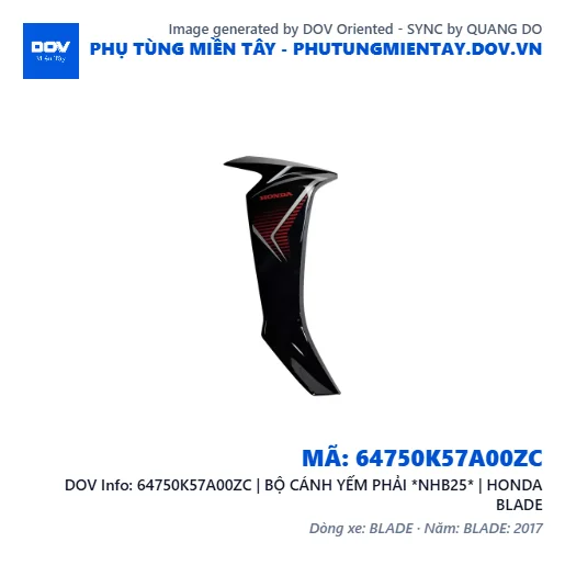 64750K57A00ZC | BỘ CÁNH YẾM PHẢI *NHB25* | HONDA BLADE — 64750K57A00ZC