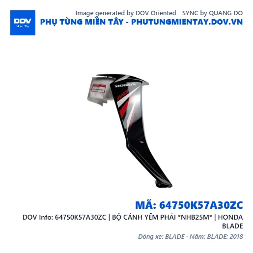 64750K57A30ZC | BỘ CÁNH YẾM PHẢI *NHB25M* | HONDA BLADE — 64750K57A30ZC