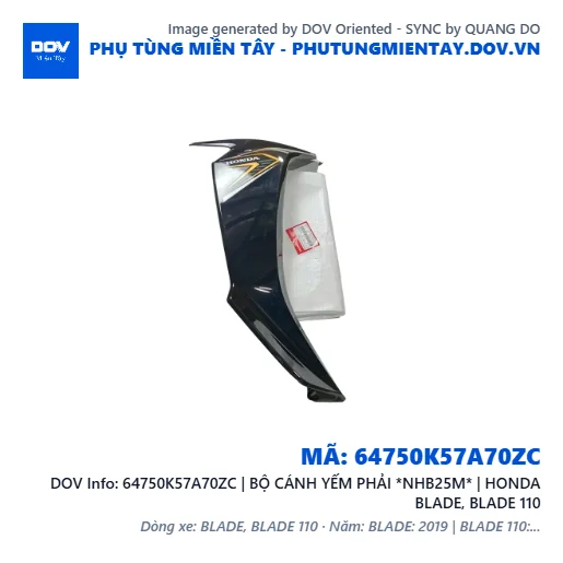 64750K57A70ZC | BỘ CÁNH YẾM PHẢI *NHB25M* | HONDA BLADE, BLADE 110 — 64750K57A70ZC