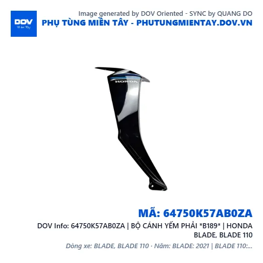 64750K57AB0ZA | BỘ CÁNH YẾM PHẢI *B189* | HONDA BLADE, BLADE 110 — 64750K57AB0ZA