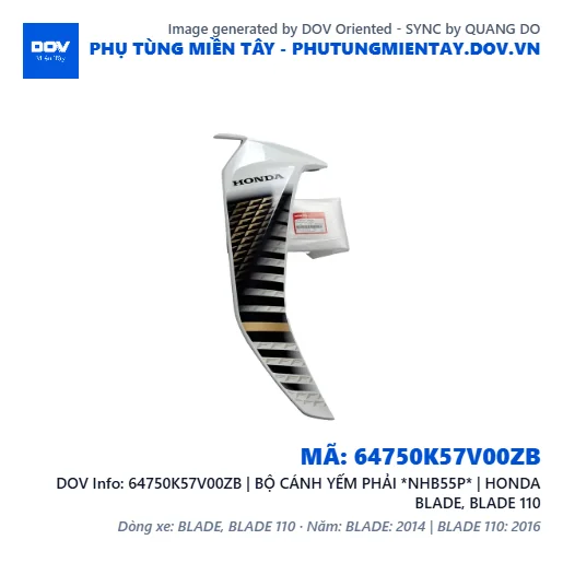 64750K57V00ZB | BỘ CÁNH YẾM PHẢI *NHB55P* | HONDA BLADE, BLADE 110 — 64750K57V00ZB