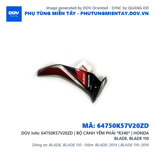 64750K57V20ZD | BỘ CÁNH YẾM PHẢI *R340* | HONDA BLADE, BLADE 110 — 64750K57V20ZD