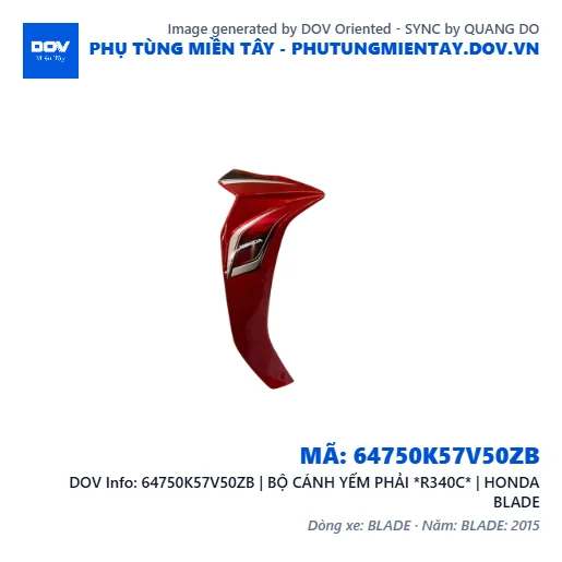 64750K57V50ZB | BỘ CÁNH YẾM PHẢI *R340C* | HONDA BLADE — 64750K57V50ZB