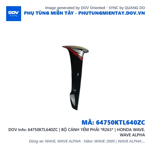 64750KTL640ZC | BỘ CÁNH YẾM PHẢI *R263* | HONDA WAVE, WAVE ALPHA — 64750KTL640ZC