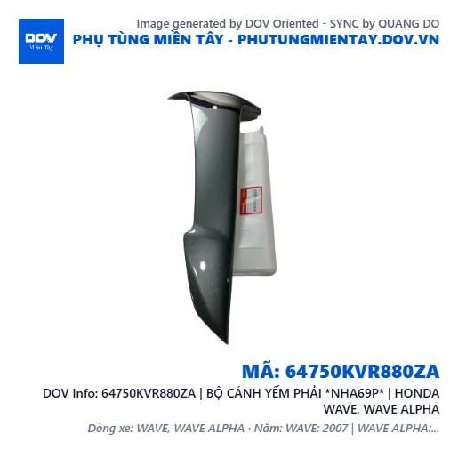 64750KVR880ZA | BỘ CÁNH YẾM PHẢI *NHA69P* | HONDA WAVE, WAVE ALPHA — 64750KVR880ZA
