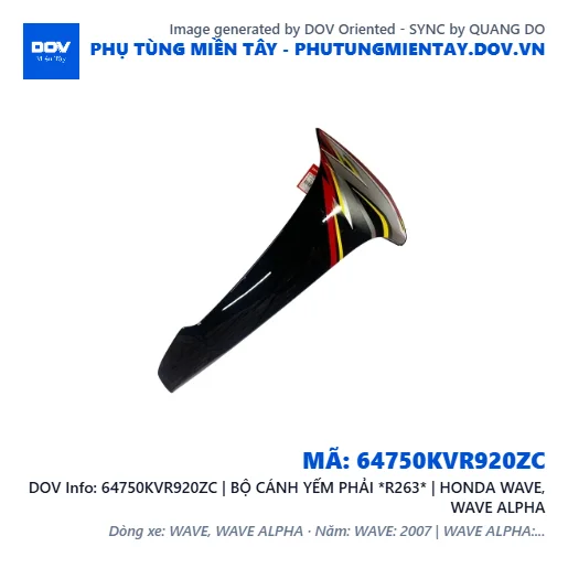 64750KVR920ZC | BỘ CÁNH YẾM PHẢI *R263* | HONDA WAVE, WAVE ALPHA — 64750KVR920ZC