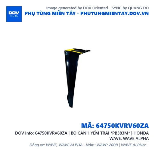 64750KVRV60ZA | BỘ CÁNH YẾM TRÁI *PB383M* | HONDA WAVE, WAVE ALPHA — 64750KVRV60ZA