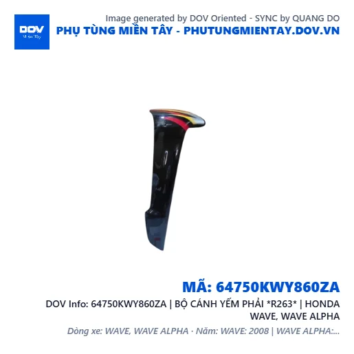 64750KWY860ZA | BỘ CÁNH YẾM PHẢI *R263* | HONDA WAVE, WAVE ALPHA — 64750KWY860ZA