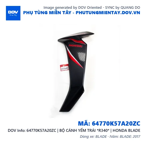 64770K57A20ZC | BỘ CÁNH YẾM TRÁI *R340* | HONDA BLADE — 64770K57A20ZC