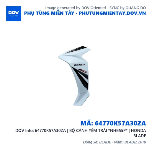 64770K57A30ZA | BỘ CÁNH YẾM TRÁI *NHB55P* | HONDA BLADE — 64770K57A30ZA