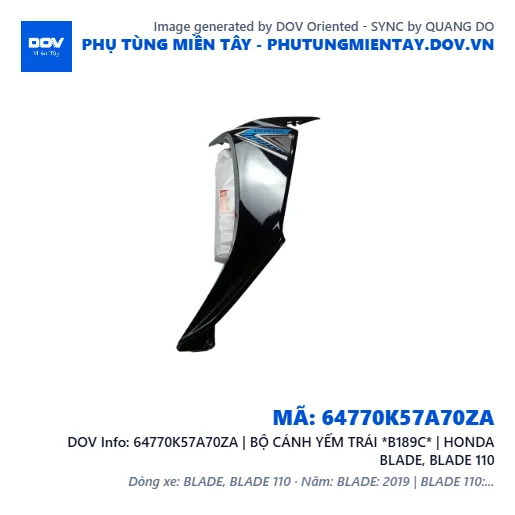 64770K57A70ZA | BỘ CÁNH YẾM TRÁI *B189C* | HONDA BLADE, BLADE 110 — 64770K57A70ZA