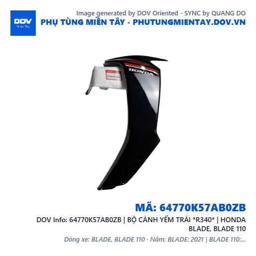 64770K57AB0ZB | BỘ CÁNH YẾM TRÁI *R340* | HONDA BLADE, BLADE 110 — 64770K57AB0ZB