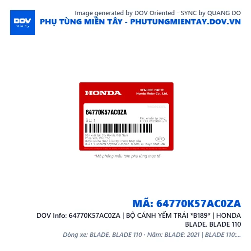 64770K57AC0ZA | BỘ CÁNH YẾM TRÁI *B189* | HONDA BLADE, BLADE 110 — 64770K57AC0ZA