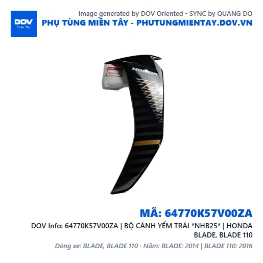 64770K57V00ZA | BỘ CÁNH YẾM TRÁI *NHB25* | HONDA BLADE, BLADE 110 — 64770K57V00ZA