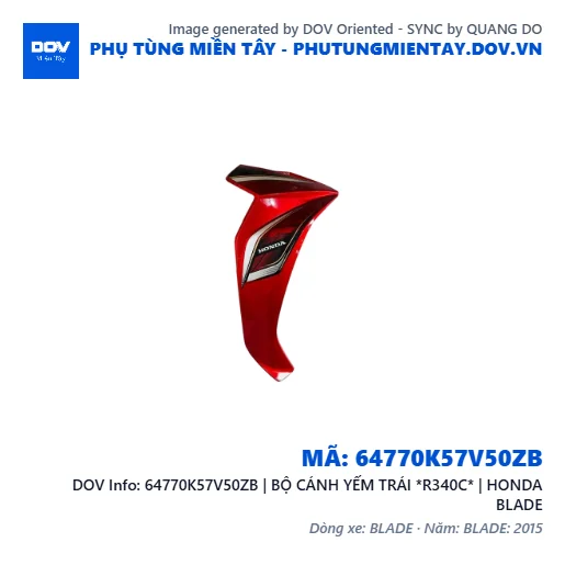 64770K57V50ZB | BỘ CÁNH YẾM TRÁI *R340C* | HONDA BLADE — 64770K57V50ZB