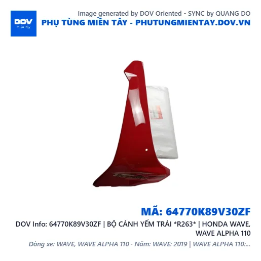 64770K89V30ZF | BỘ CÁNH YẾM TRÁI *R263* | HONDA WAVE, WAVE ALPHA 110 — 64770K89V30ZF
