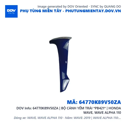 64770K89V50ZA | BỘ CÁNH YẾM TRÁI *PB421* | HONDA WAVE, WAVE ALPHA 110 — 64770K89V50ZA
