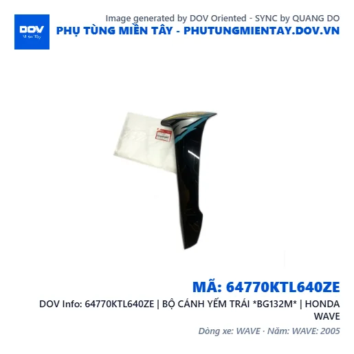 64770KTL640ZE | BỘ CÁNH YẾM TRÁI *BG132M* | HONDA WAVE — 64770KTL640ZE