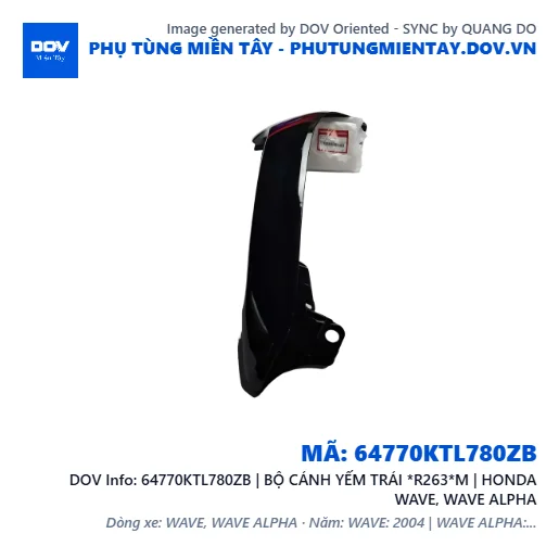 64770KTL780ZB | BỘ CÁNH YẾM TRÁI *R263*M | HONDA WAVE, WAVE ALPHA — 64770KTL780ZB