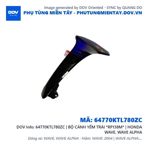 64770KTL780ZC | BỘ CÁNH YẾM TRÁI *RP138M* | HONDA WAVE, WAVE ALPHA — 64770KTL780ZC
