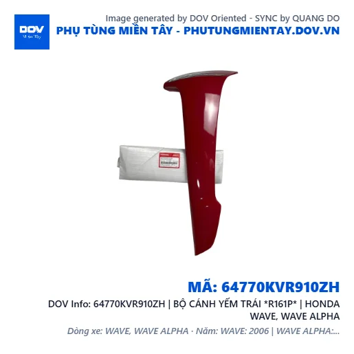 64770KVR910ZH | BỘ CÁNH YẾM TRÁI *R161P* | HONDA WAVE, WAVE ALPHA — 64770KVR910ZH
