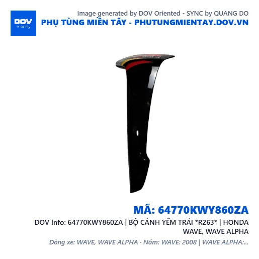 64770KWY860ZA | BỘ CÁNH YẾM TRÁI *R263* | HONDA WAVE, WAVE ALPHA — 64770KWY860ZA