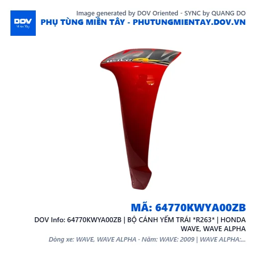 64770KWYA00ZB | BỘ CÁNH YẾM TRÁI *R263* | HONDA WAVE, WAVE ALPHA — 64770KWYA00ZB