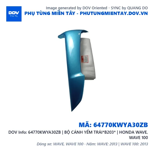 64770KWYA30ZB | BỘ CÁNH YẾM TRÁI*B203* | HONDA WAVE, WAVE 100 — 64770KWYA30ZB