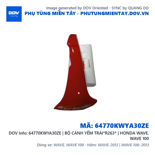 64770KWYA30ZE | BỘ CÁNH YẾM TRÁI*R263* | HONDA WAVE, WAVE 100 — 64770KWYA30ZE