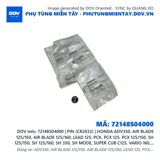 72148S04000 | PIN (CR2032) | HONDA ADV350, AIR BLADE 125/150, AIR BLADE 125/160, LEAD 125, PCX, PCX 125, PCX 125/150, SH 125/150, SH 125/160, SH 350, SH MODE, SUPER CUB C125, VARIO 160, VISION 110, WINNER R — 72148S04000