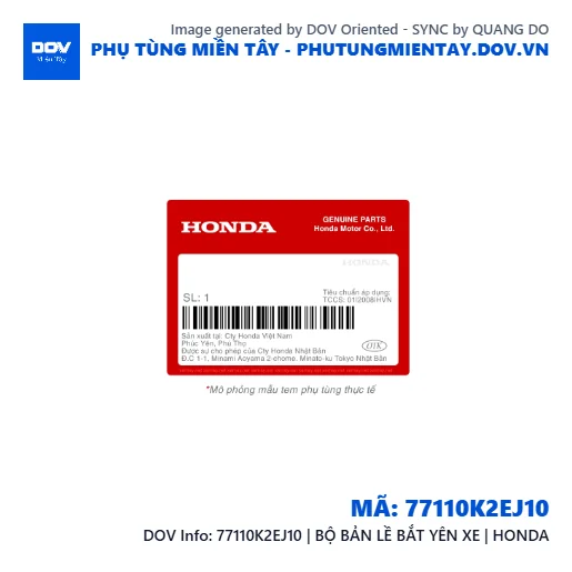 77110K2EJ10 | BỘ BẢN LỀ BẮT YÊN XE | HONDA  — 77110K2EJ10