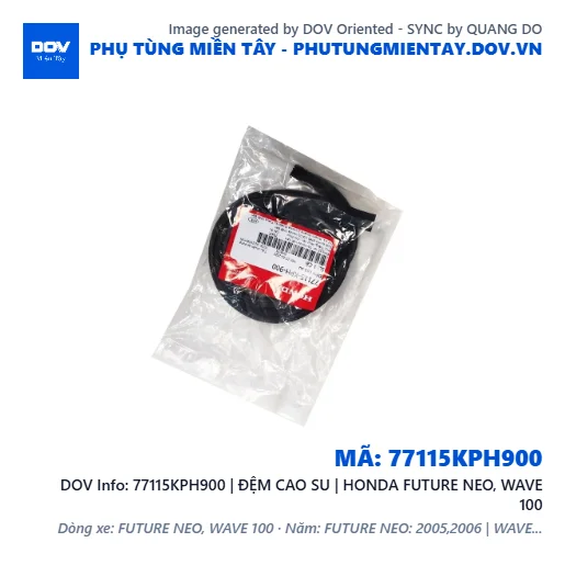 77115KPH900 | ĐỆM CAO SU | HONDA FUTURE NEO, WAVE 100 — 77115KPH900